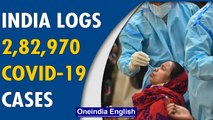 Covid-19 update: India registers over 2.82 lakh cases, 441 deaths | Oneindia News