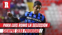 Para Luis Romo el Tri es prioridad sobre Mundial de Clubes