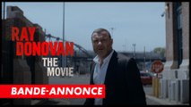 Ray Donovan : le film - Bande-annonce