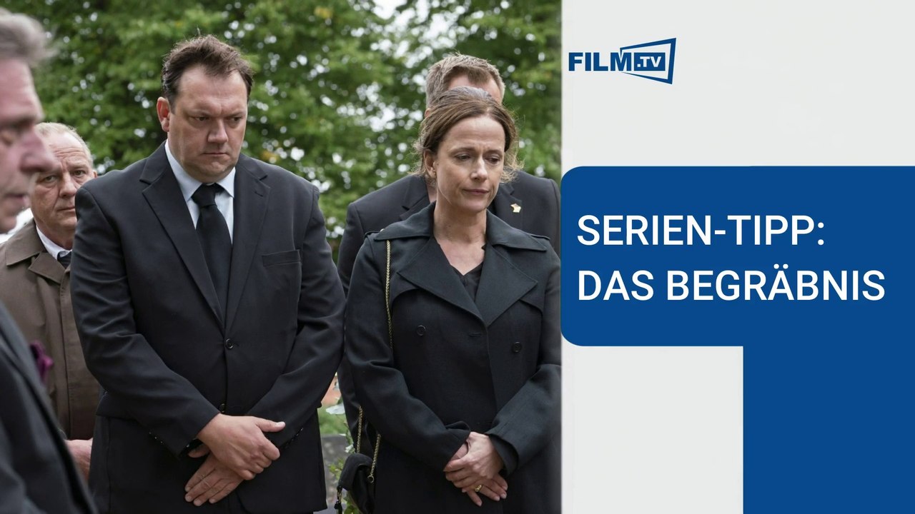 Serien-Tipp: „Das Begräbnis“