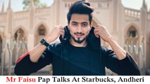 Mr Faisu Pap Talks At Starbucks, Andheri