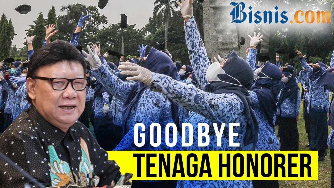 Mulai Tahun Depan Tidak Ada Lagi Tenaga Honorer di Pemerintahan