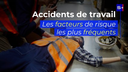 Accidents de travail : les principaux facteurs de risque