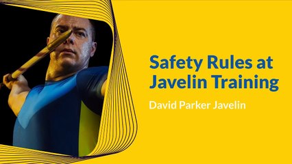 The Safety Rules in Javelin Training - David Parker Javelin