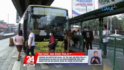 Ginang na napaiyak dahil sa "no vax, no ride policy," nanawagan na bigyan ng konsiderasyon ang mga nabigyan na ng unang dose ng COVID-19 vaccine | 24 Oras