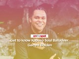 On the Spot: Get to know Kapuso Soul Balladeer Garrett Bolden