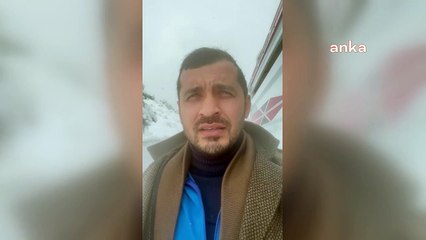 KAR YAĞIŞI NEDENİYLE 15 SAAT BOYUNCA YOLDA KALAN VATANDAŞ: "AİLELER PERİŞAN, HASTA OLANLAR VAR"