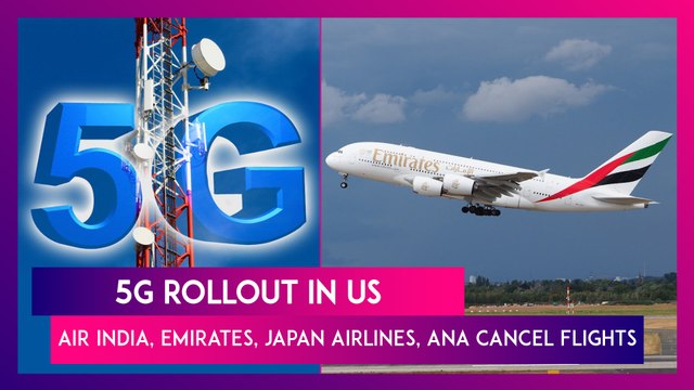 5G Rollout In US: Air India, Emirates, Japan Airlines, ANA Cancel Flights To Some Places Over Safety Concerns