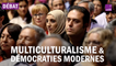 Démocraties et sociétés multiculturelles, un mariage difficile ?
