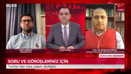 Dünyanın Gündemi - Batu Coşkun | Ramazan Erdağ | 19 Ocak 2022