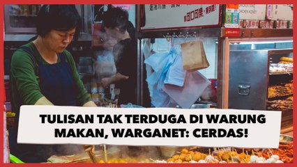 Pasang Tulisan Tak Terduga Depan Warung Makan, Warganet Sebut Marketing Cerdas