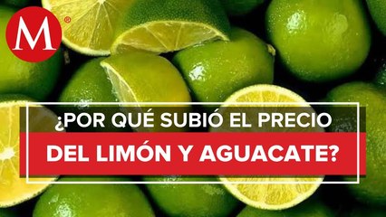 Aumento en el precio del limón y aguacate