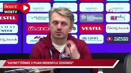 Orhan Ak: "Kaybettiğimiz 2 puan nedeniyle üzgünüz"