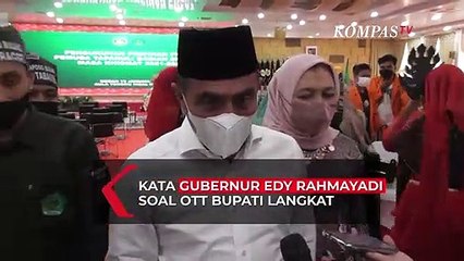 Download Video: Bupati Langkat Terjaring OTT KPK, Ini Tanggapan Gubernur Sumatera Utara Edy Rahmayadi