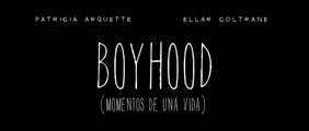 BOYHOOD (Momentos de una vida) (2014) Trailer - SPANISH