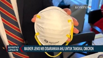 Ahli dari CDC Ameriksa Serikat Rekomendasikan Masker N95, KN95, dan KF94 untuk Tangkal Omicron!