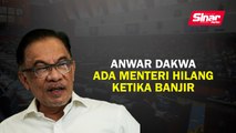 Anwar dakwa ada menteri 'hilang' ketika banjir
