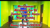 Zin 98 Merengue - Merengueao Zumba Fitness Dance ft. Manoj Chhetri(RASKIN)