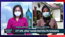 Diduga Terkait Suap, Hakim & Panitera Pengganti PN Surabaya Ditangkap KPK!