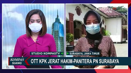 Diduga Terkait Suap, Hakim & Panitera Pengganti PN Surabaya Ditangkap KPK!