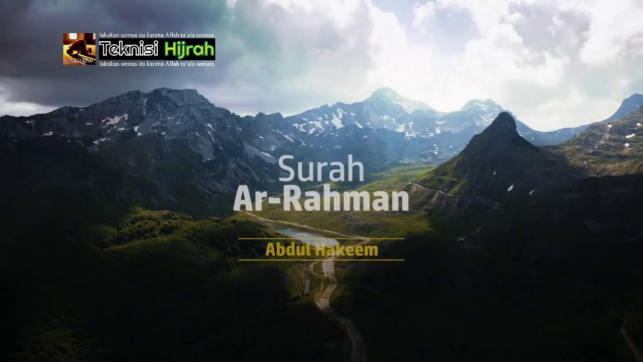 Surah Ar-Rahman | Abdul Hakeem | Teknisi Hijrah
