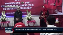 Kunjungi DPC Puan Disambut Yel-Yel Calon Presiden Kita