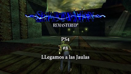 Shadow Man Remastered  Capitulo 8 PS4 - LLegamos a las Jaulas - canalrol 2022