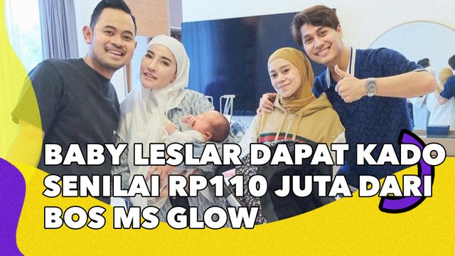 Bayi Mahal! Baby Leslar Dapat Kado Senilai Rp110 Juta dari Bos MS Glow