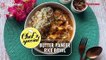 BUTTER PANEER RICE BOWL _ RICE BOWL RECIPE _ CHEF_S SPECIAL _ GOODTiMES