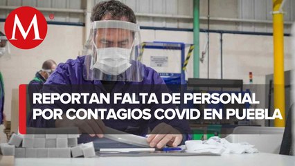 Empresas Puebla reportan ausentismo laboral por contagios de covid-19