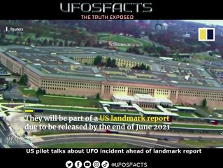 US pilot talks about UFO incident ahead of landmark report