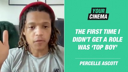 'The first role I got rejected from was Top Boy' Percelle Ascott was almost in the first series! | YOUR CINEMA