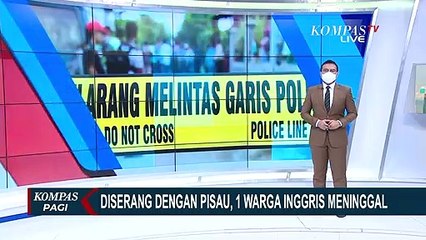 WNA Asal Inggris Ditikam Pisau di Kanchanaburi Thailand, 1 Orang Meninggal dan 1 Terluka