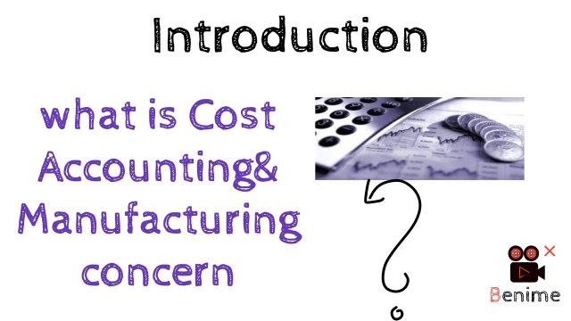 Introduction to Cost Accounting lesson part 1 __Cost Accounting lesson 2022_