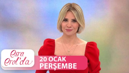 Esra Erol'da 20 Ocak Perşembe | Tek Parça