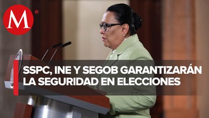 Agenda de seguridad para elecciones de junio está lista: secretaria de Seguridad