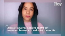 Massiel Taveras explota contra su hermana Isaura «La única loca eres tú»