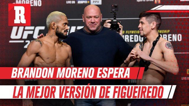 Brandon Moreno: 'Espero al mejor Deiveson Figueiredo en UFC 270'