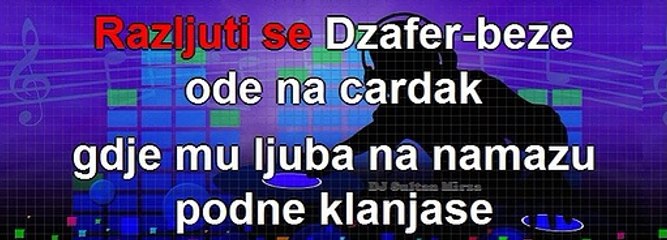 Zaplakala stara majka Dzafer-begova - Sevdalinka (uživo karaoke)