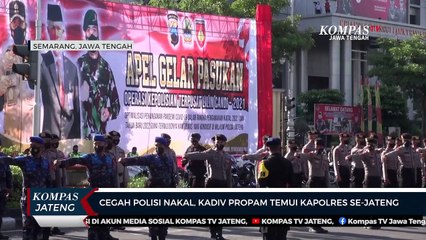 Download Video: Cegah Polisi Nakal, Kadiv Propam Temui Kapolres se-Jateng