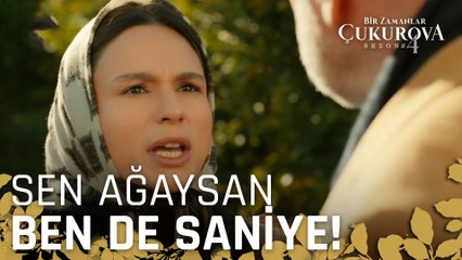 Saniye Çolak Ağa'ya kafa tutuyor - Bir Zamanlar Çukurova 120. Bölüm