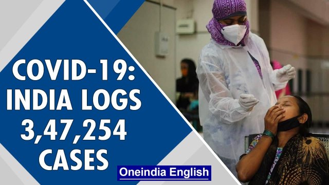Covid-19 update: India logs 3.47 lakh cases | Delhi may lift curbs | Oneindia News