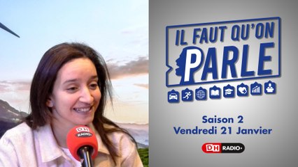 Il faut qu'on parle - S02 - 21/01/22 - Rajae Maouane