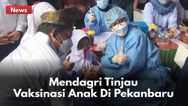 MENTERI DALAM NEGERI TITO KARNAVIAN TINJAU VAKSINASI ANAK DI PEKANBARU !!