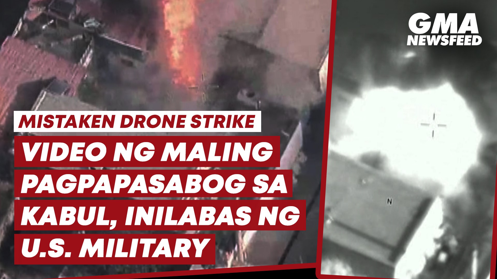 ⁣U.S. mistaken drone strike sa Kabul | GMA News Feed