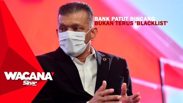 [SHORTS] Bank patut bincang bukan terus 'blacklist'