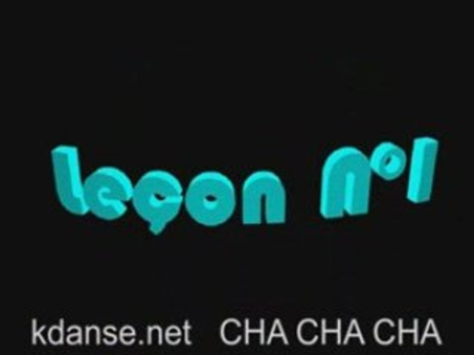 apprendre le cha cha (niveau débutant) : leçon 1