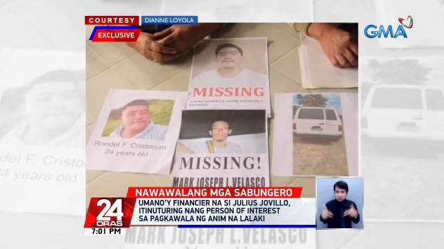 Umano’y financier na si Julius Jovillo, itinuturing nang person of interest sa pagkawala ng anim na lalaki | 24 Oras