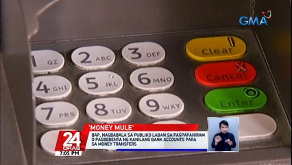 Mga nagpapagamit ng kanilang bank account sa ilegal na aktibidad, madadawit din sa asunto, ayon sa NBI | 24 Oras