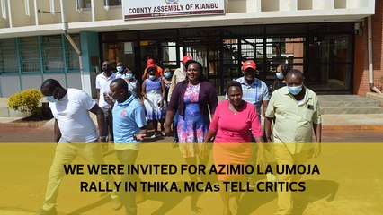 Tải video: We were invited to Azimio la Umoja rally in Thika, MCAs tell critics